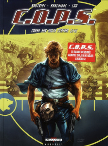 C.O.P.S. Tome 1 : Crash sur South Central - Sautriot Marc ; Sarchione Antonio ; Lou Arthur ; L