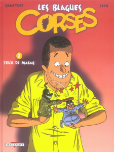 Les blagues corses Tome 2 : Jeux de mains - Panetier Laurent