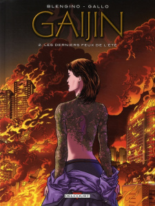 Gaijin Tome 2 : Les derniers feux de l'été - Blengino Luca ; Erbetta Luca ; Gallo Pier Nicola