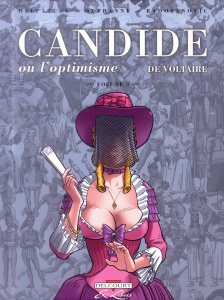 Candide ou l'optimisme de Voltaire Tome 3 - Dufranne Michel ; Delpâture Gorian ; Radovanovic V