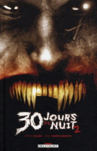 30 Jours de nuit Tome 2 : Jours sombres - Niles Steve ; Templesmith Ben ; Capuron Anne
