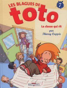 Les Blagues de Toto Tome 7 : La classe qui rit - Coppée Thierry