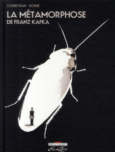 La métamorphose - Kafka Franz ; Corbeyran Eric ; Horne Richard