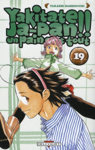 Yakitate Ja-Pan !! Tome 19 - Hashigushi Takashi ; Kageyama Tamako ; Vachey Oliv