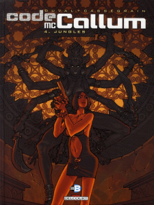 Code McCallum Tome 4 : Jungles - Duval Fred ; Cassegrain Didier