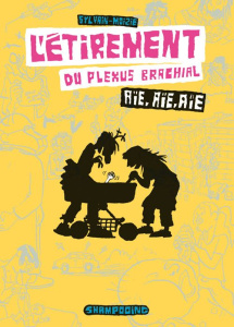 L'étirement du plexus brachial. Aïe, aïe, aïe - Moizie Sylvain