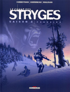 Le chant des Stryges Tome 13 (Saison 3) : Pouvoirs - Corbeyran Eric ; Guérineau Richard ; Malisan Luca