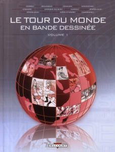 Le tour du monde en bande dessinée Tome 1 - Bailly Pierre