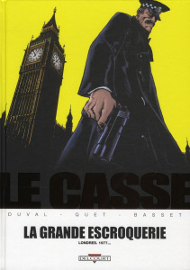 Le casse Tome : La grande escroquerie - Duval Fred ; Quet Christophe ; Basset Xavier