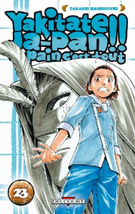 Yakitate Ja-Pan !! Tome 23 - Hashiguchi Takashi ; Kageyama Tamako