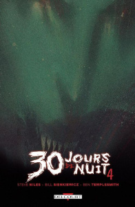 30 Jours de nuit Tome 4 : Au-delà de Barrow - Niles Steve ; Sienkiewicz Bill ; Templesmith Ben ;