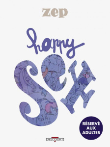 Happy Sex Tome 1 - ZEP