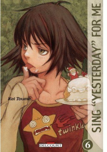 Sing Yesterday for Me Tome 6 - Toume Kei ; Kageyama Tamako