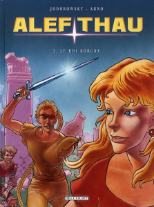 Alef-thau intégrale Tome 3 : Le Roi borgne - Jodorowsky Alexandro