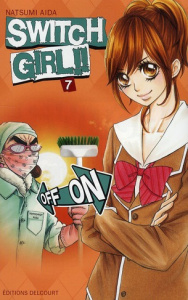 Switch Girl !! Tome 7 - Aida Natsumi ; Kageyama Tamako ; Raynal Marie-Sask