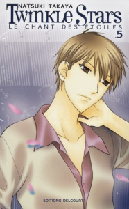 Twinkle stars Tome 5 - Takaya Natsuki ; Kakiichi Yuki
