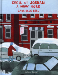 Cecil et Jordan à New York - Bell Gabrielle ; Bernière Vincent