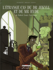 L'étrange cas du Dr Jekyll et de Mr Hyde Tome 2 - Busquet Josep ; Mejan Pere ; Sanvi Alex
