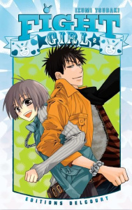 Fight Girl Tome 2 - Tsubaki Izumi ; K. Yuko