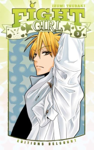 Fight Girl Tome 3 - Tsubaki Izumi ; K. Yuko
