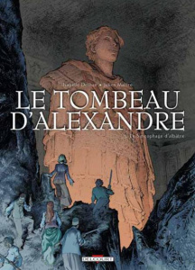 Le tombeau d'Alexandre Tome 3 : Le Sarcophage d'Albatre - Dethan Isabelle ; Maffre Julien ; Durandelle Laure