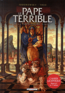 Le pape terrible Tome 3 : La pernicieuse vertu - Jodorowsky Alexandro