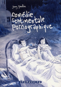 Comédie sentimentale pornographique - Beaulieu Jimmy