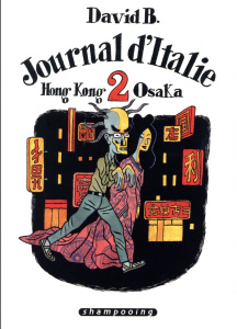 Journal d'Italie Tome 2 : Hong-kong Osaka - B. David
