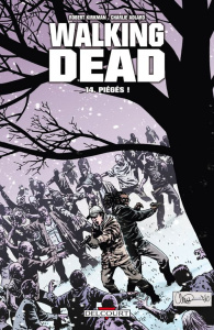 Walking Dead Tome 14 : Piégés ! - Kirkman Robert ; Adlard Charlie ; Rathburn Cliff