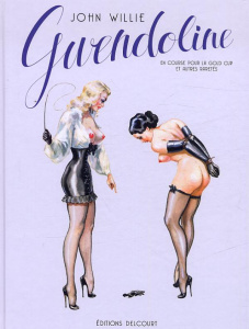 Gwendoline : En course pour la Gold Cup et autres raretés - Willie John ; Stone Bob