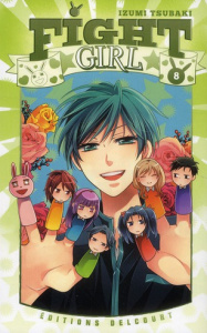 Fight Girl Tome 8 - Tsubaki Izumi ; K. Yuko ; Cribelier Eléonore