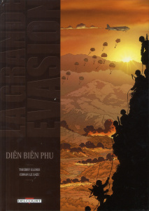 La grande évasion Tome 5 : Diên Biên Phu - Gloris Thierry ; Le Saëc Erwan ; Corgié Johann
