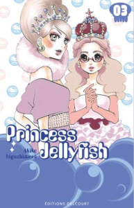 Princess Jellyfish Tome 3 - Higashimura Akiko ; K. Yuko