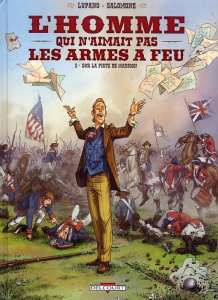 L'homme qui n'aimait pas les armes à feu Tome 2 : Sur la piste de Madison - Lupano Wilfrid ; Salomone Paul ; Champelovier Simo
