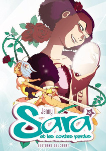 Sara et les contes perdus Tome 2 - JENNY
