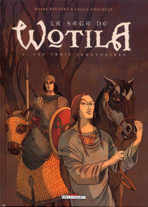 La saga de Wotila Tome 2 : Les trois sanctuaires - Pauvert Hervé ; Chicault Cécile