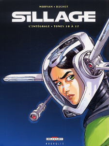Sillage L'intégrale tomes 10 à 12 - Morvan Jean-David ; Buchet Philippe