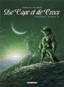 De Cape et de Crocs L'intégrale tomes 9 et 10 : Revers de fortune ; De la Lune à la Terre - Ayroles Alain ; Masbou Jean-Luc