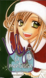 LILY LA MENTEUSE TOME 3 - Komura Ayumi
