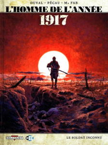 L'homme de l'année Tome 1 : 1917 - Pécau Jean-Pierre ; Duval Fred