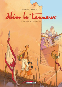 Alim le tanneur Edition intégrale - Lupano Wilfrid ; Augustin Virginie ; Fogolin Dimit