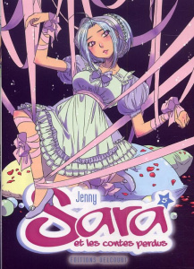 Sara et les contes perdus Tome 5 - Jenny