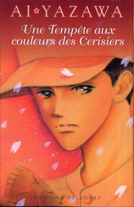 Une tempête aux couleurs des cerisiers - Yazawa Ai ; Honnoré Patrick