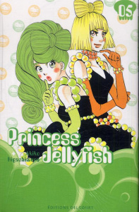 Princess Jellyfish Tome 5 - Higashimura Akiko ; K. Yuko ; Cribelier Eléonore
