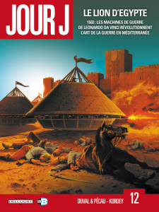 Jour J Tome 12 : Le lion d'Egypte - Duval Fred ; Pécau Jean-Pierre ; Kordey Igor ; Svo