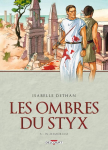 Les ombres du Styx Tome 3 : In memoriam - Dethan Isabelle