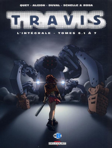 Travis - Intégrale tomes 6.1 à 7 - Duval Fred ; Quet Christophe ; Alizon Ludwig ; Sch