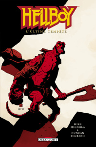 Hellboy Tome 13 : L'ultime tempête - Mignola Mike ; Fegredo Duncan ; Stewart Dave ; Cap
