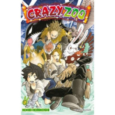 Crazy Zoo Tome 2 - Horikoshi Kohei ; Yano Tetsuya