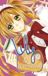 Lily la menteuse Tome 6 - Komura Ayumi